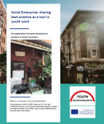 Ghid de bune practici - întreprinderi sociale în Europa - „Întreprinderea socială – schimb de bune practici ca instrument în munca cu tinerii“